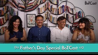 BoTCast Episode 17: Father's Day Special