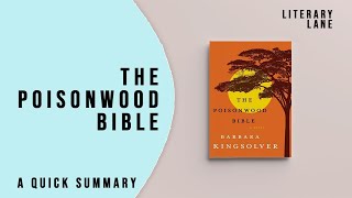 THE POISONWOOD BIBLE by Barbara Kingsolver A Quick Summary