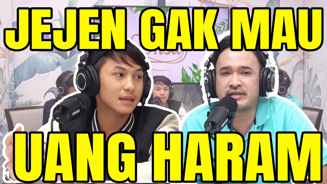 The Onsu Podcast - JEJEN: Saya Gak Mau uang HARAM