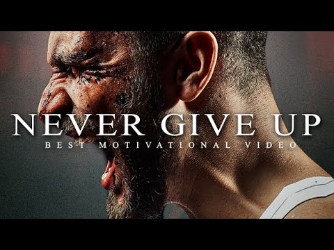 NEVER GIVE UP - Best Motivational Speech Video 2020