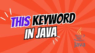 🔥 Mastering the this Keyword in Java