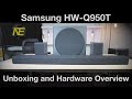 Samsung Q950T Soundbar System Unboxed and Explained