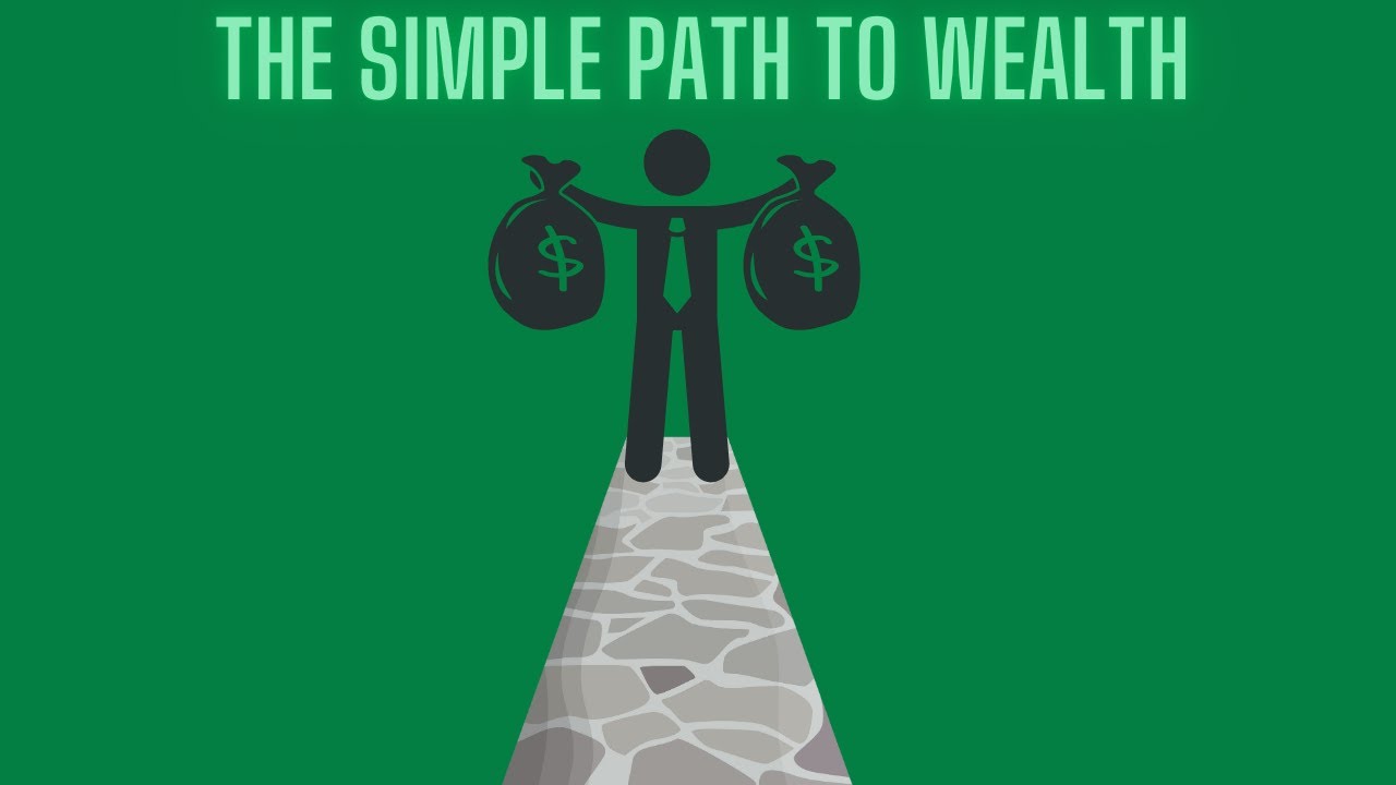 Unlocking Financial Freedom - The Simple Path to Wealth - YouTube