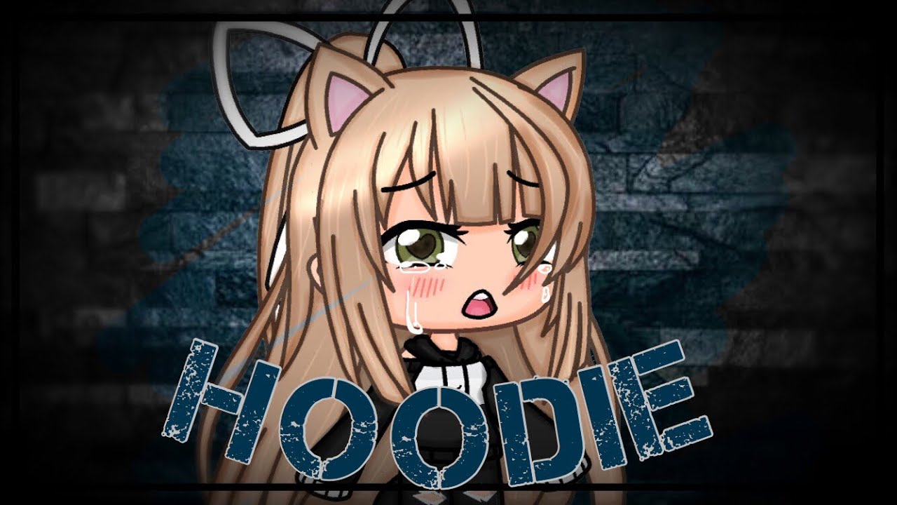 Hoodie Gacha Life Youtube