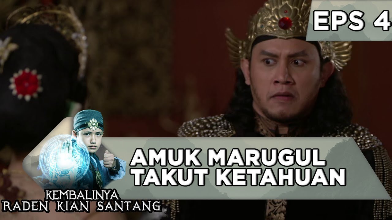 Amuk Marugul Ketakutan Rencana Busuknya Ketahuan - Kembalinya Raden Kian Santang Eps 4 ustadz dhanu rahasia batin mnctv