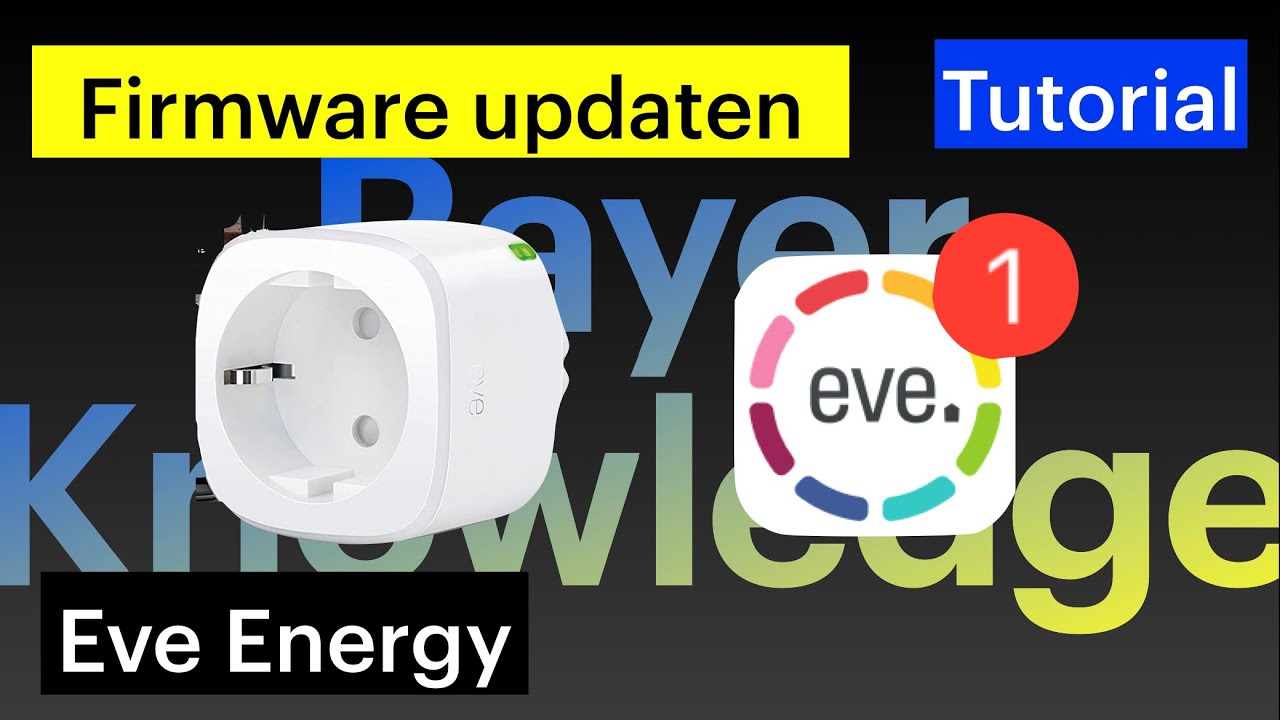 Eve Energy Steckdose Firmware Update installieren Tutorial YouTube