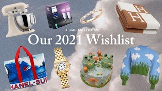 Our 2021 Home & Luxury Wishlist