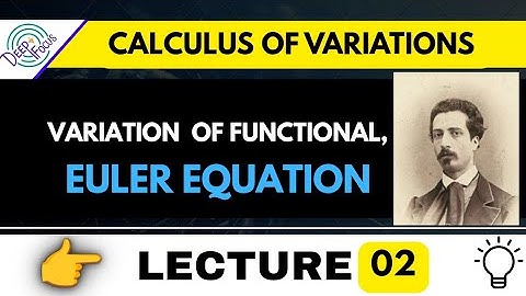 Euler equation || CALCULUS OF VARIATION 