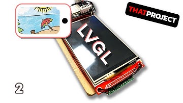 Toy Camera = ESP32CAM + ILI9488 + LVGL7 | Part 2, LVGL Configure #ESP32CAM #TOYCAM