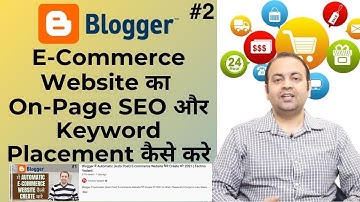Ecommerce Blogger Website का On Page SEO और Keyword Placement कैसे करे 2021 | Techno Vedant
