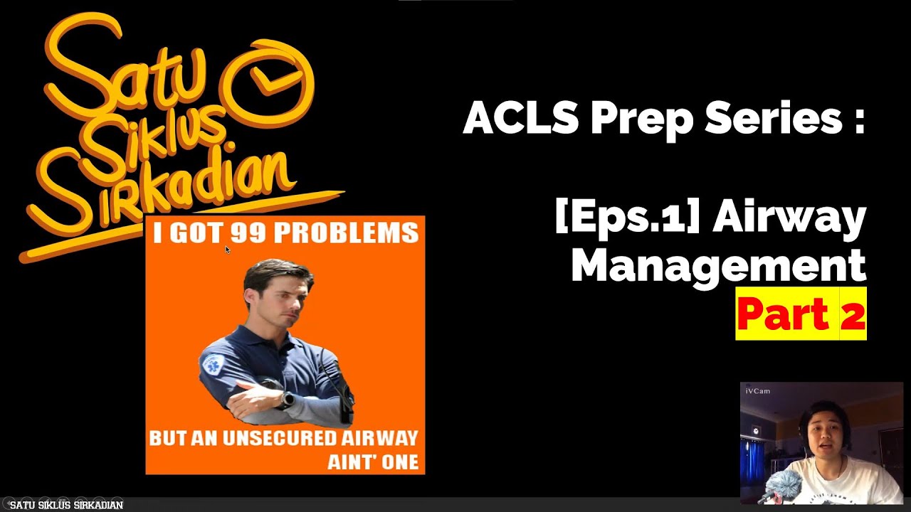 ACLS : [Eps. 1] Airway Management, Part 2
