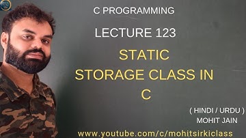 C PROGRAMMING : LECTURE 123(HINDI/URDU) STATIC STORAGE CLASS IN C