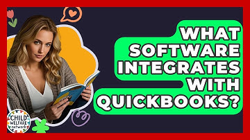 What Software Integrates With QuickBooks? - Child Welfare Network