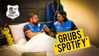 Grubs On Tour - Just Watching Some Spotify