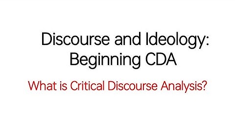 What is Critical Discourse Analysis - Discourse and Ideology : Beginning with CDA Urdu/Hindi