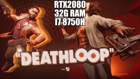 Deathloop ON Rtx 2080 ultra setting