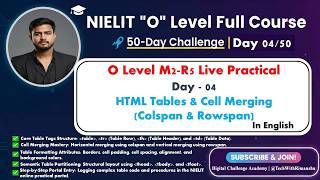 O Level M2-R5 Live Practical | Day 04: HTML Tables & Cell Merging (Colspan & Rowspan)