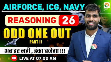 ODD ONE OUT - 2 | Airforce, Navy | Airforce Reasoning Classes |  Reasoning Classes for Airforce