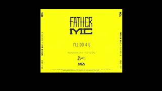Father MC Featuring Mary J. Blige - I'll Do 4 U (Extended Version)