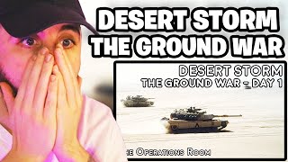 Brit Reacts to Desert Storm - The Ground War, Day 1 - Crush the Saddam Line