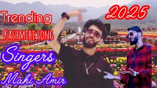 Top trending kashmiri song !! Singers mahi amir !! mahi amir mashup song !! 2025@Asman-u9j