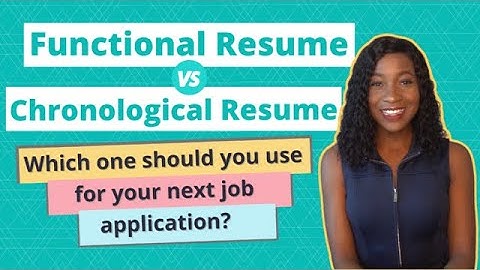 Functional Resume vs Chronological Resume - Which Is Best For You??