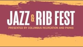 The Columbus, Ohio Jazz & Rib Festival 2024