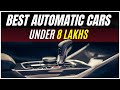 Top 10 automatic cars under 8 lakhs