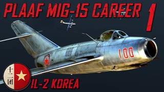 Our Only Asset Is Our Courage Plaaf Mig-15 Career Ep.1 Il-2 Korea
