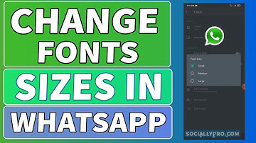 How to Change WhatsApp Font Size | 2022