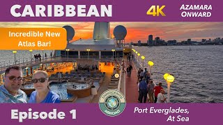 Cruise from Port Everglades and Incredible New Atlas Bar! | Azamara Onward Caribbean Vlog Ep. 1
