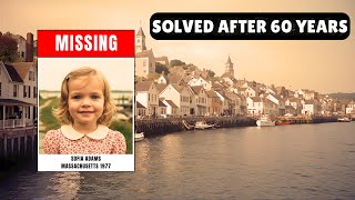 SOLVED: Massachusetts Cold Case | Sofia Adams, 2 | Missing Girl Found Alive After 60 Years