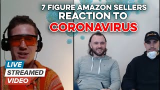 How 7 Figure Amazon Sellers are Reacting to Coronavirus