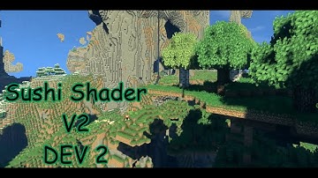 Sushi Shader V2 dev2 - Cinematic