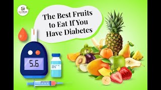 The Best Fruits for Diabetics | Low GI Fruits for Diabetes