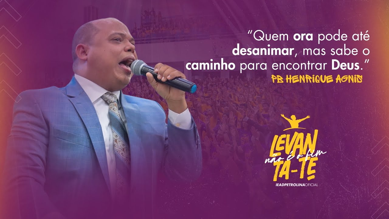 PB. HENRIQUE AGNIS | ABERTURA 17º CONGRESSO DE ADOLESCENTES #LEVANTATENAOEOFIM