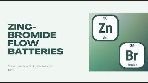 Zinc Bromide Batteries