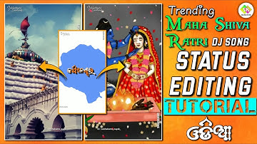 Trending Maha Shiva Ratri Dj Song Status Editing Tutorial Alight motion || odia xml Preset #edit
