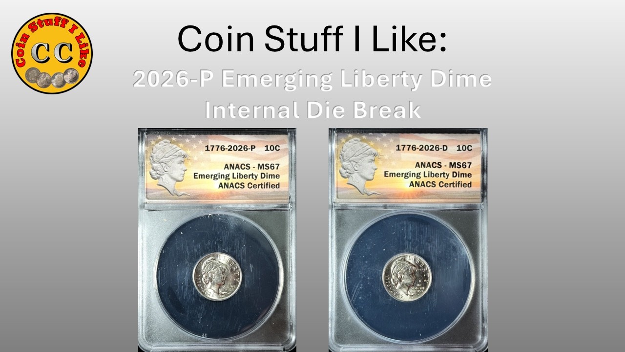 2026-P Emerging Liberty Dime Internal Die Break - YouTube