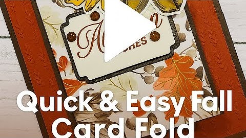 Quick & Easy Fall Card Fold | World Card Making Day 2025 with Stampin’ Up! Amber Autumn
