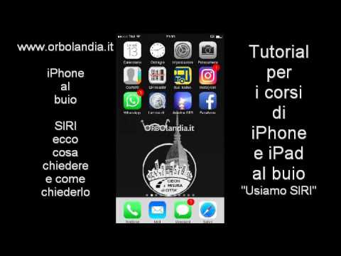 ORBOlandia - SIRI ecco come ci aiuta con l'iPhone al buio (V4B) - YouTube