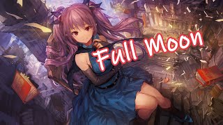 Nightcore - Full Moon [Lyrics]