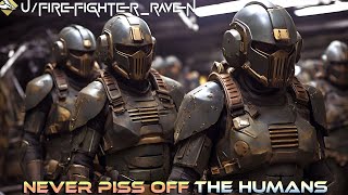 Never Piss Off The Humans ( Rage ) | HFY | A Short Sci-Fi Story