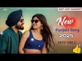 New Punjabi Love 💚 Songs💕2026 | Romantic Vibes | Punjabi Vibes | Punjabi Gane, New Punjabi Love Song