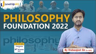 Philosophy Optional Foundation 2022 | By Vishwajeet Sir | Enroll Now | Commences from 20 Nov.
