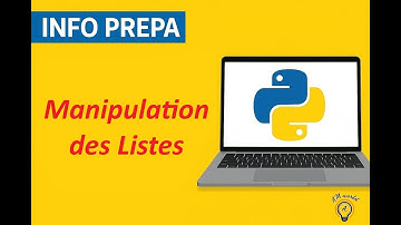 INFO PREPA | Manipulation des listes en Python