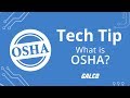 What Is OSHA A Galco TV Tech Tip Galco What Is OSHA A Galco TV Tech Tip Galco