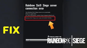 How to Fix Rainbow Six Siege Server Connection Error 3-0X0001000B