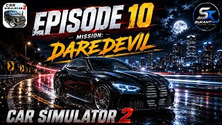 COMPLETE ALL CITY MISSION IN CAR SIMULATOR 2 WITH BMW M4 | CAR SIMULATOR 2 | #10  screenshot 5