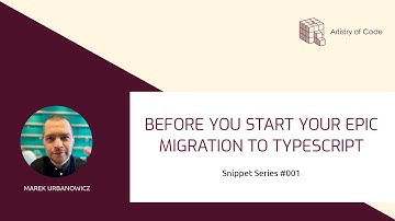 Snippets #001: Before you start your epic migration to TypeScript